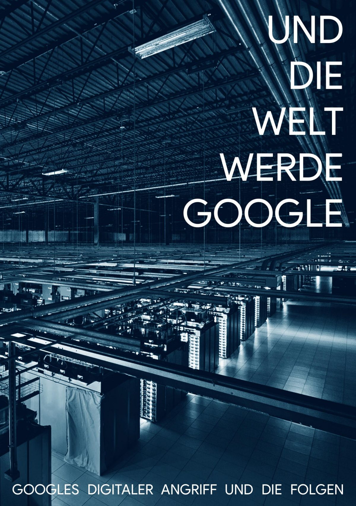 a-u-anonym-und-die-welt-werde-google-2-1200x1703